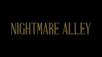 Film Terbaru Bradley Cooper dan Cate Blanchett “Nightmare Alley” Tayang di Bioskop Mulai 19 Januari