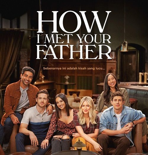 Disney+ Hotstar Rilis Trailer dan Poster Serial “How I Met Your Father”