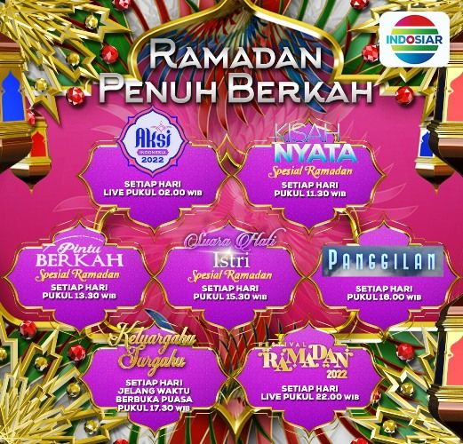 Ramadan Penuh Berkah Bersama INDOSIAR; Tayangkan Beragam Program Apik & Sarat Makna