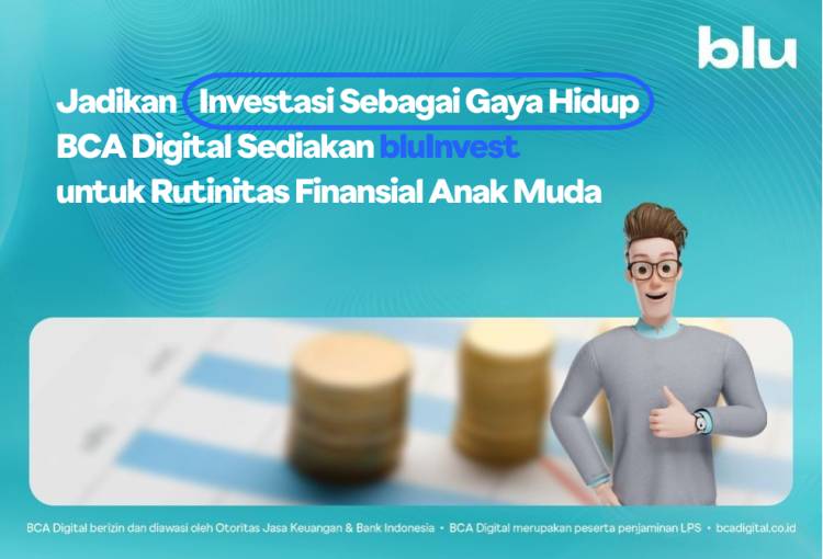 BCA Digital Sediakan bluInvest   untuk Rutinitas Finansial Anak Muda