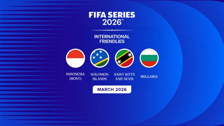 FIFA Umumkan Daftar Peserta untuk FIFA Series 2026™ yang Pesertanya Diperluas