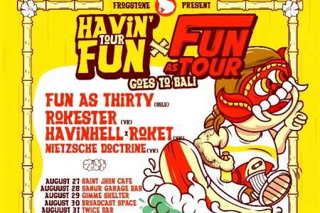 HAVIN FUN TOUR X FUN AS TOUR; Digelar Di Bali 27 - 31 Agustus 2018