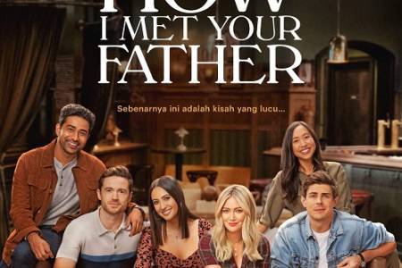 Disney+ Hotstar Rilis Trailer dan Poster Serial “How I Met Your Father”