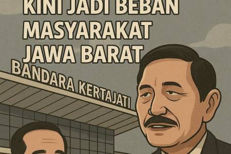 Kertajati: Bandara Ambisi Jokowi-Luhut, Kini Jadi Beban Masyarakat Jawa Barat