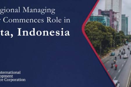 DFC Umumkan Direktur Pelaksana Regional Baru untuk Pimpin Operasi Regional dari Jakarta