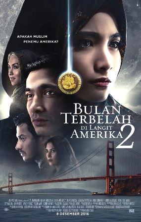 Film Bulan Terbelah Di Langit Amerika 2; Siap Tayang 08 Desember Mendatang
