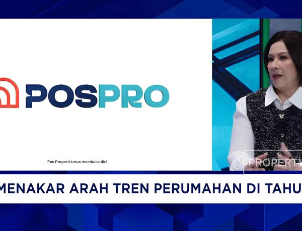Pos Properti Tangkap Peluang di Tengah Tekanan Industri, Diversifikasi dan Optimalisasi Aset Jadi Andalan