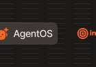 AgentOS, Solusi AI-Native Berskala Besar yang Dikelola Secara Menyeluruh